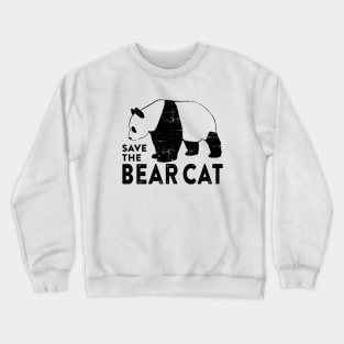 Save the Bear Cat Crewneck Sweatshirt